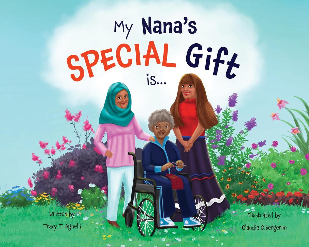 My Nana‘s Special Gift is...