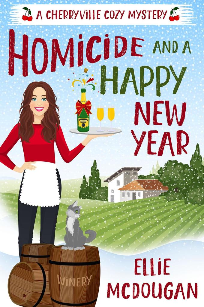 Homicide and a Happy New Year (Cherryville Cozy Mysteries #2)
