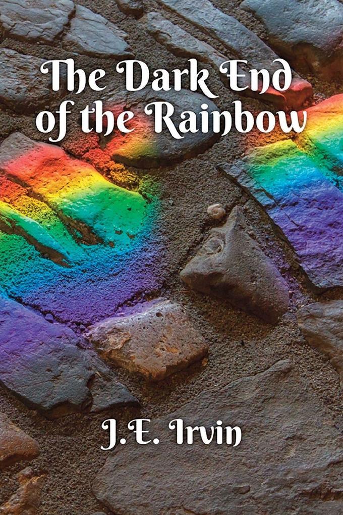 The Dark End of the Rainbow