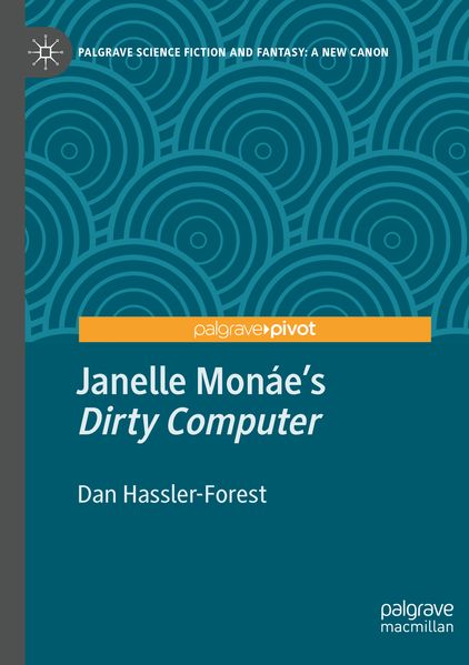 Janelle Monáe's 'Dirty Computer'