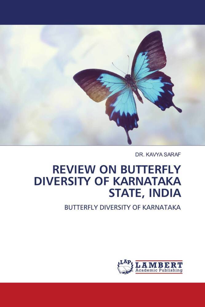 REVIEW ON BUTTERFLY DIVERSITY OF KARNATAKA STATE INDIA