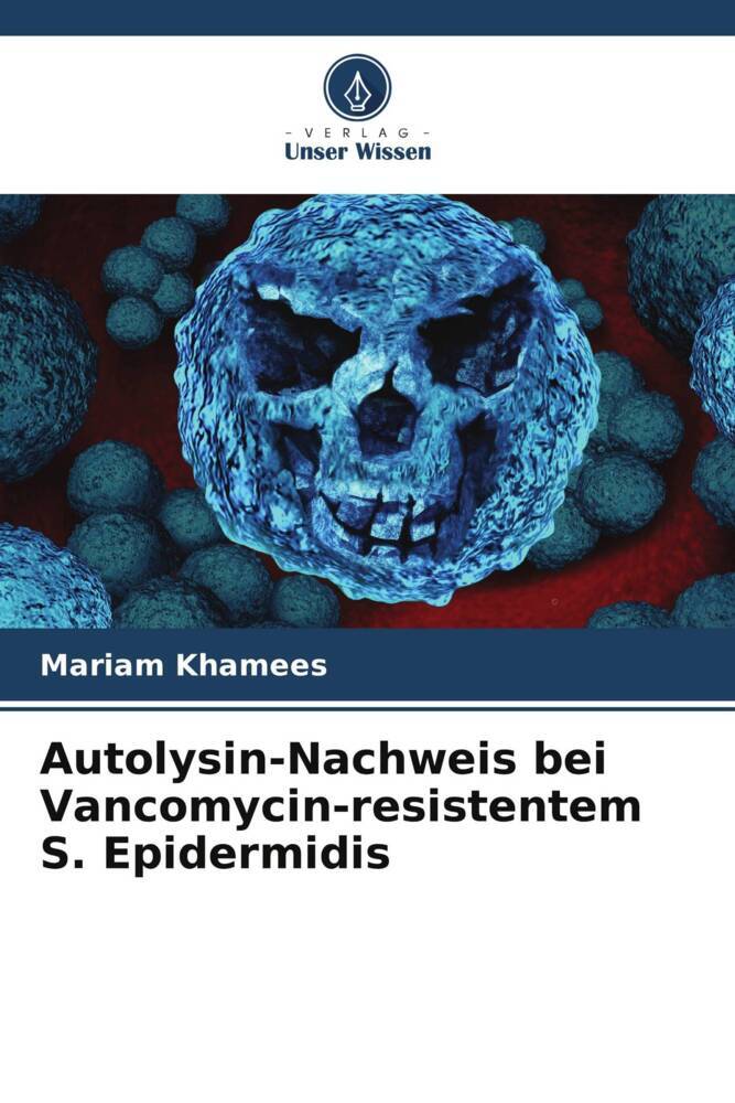 Autolysin-Nachweis bei Vancomycin-resistentem S. Epidermidis