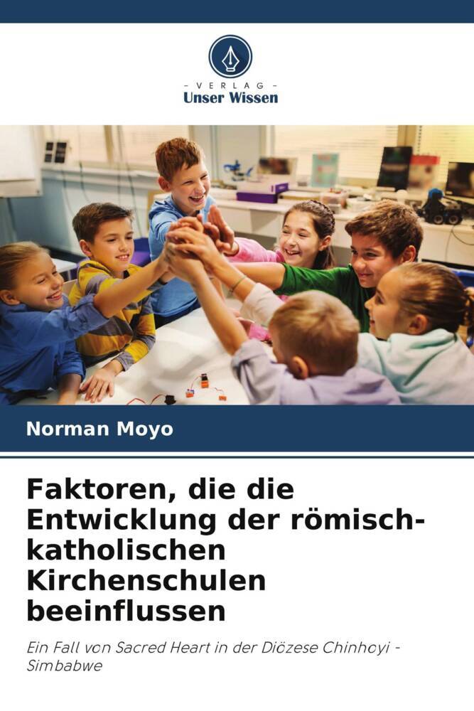 Faktoren die die Entwicklung der römisch-katholischen Kirchenschulen beeinflussen