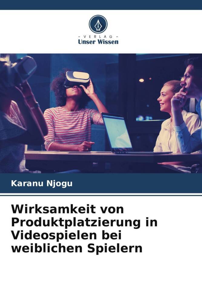 Wirksamkeit von Produktplatzierung in Videospielen bei weiblichen Spielern