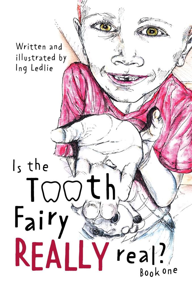 Is The Tooth Fairy Really Real? (A Mister C Book series #1)