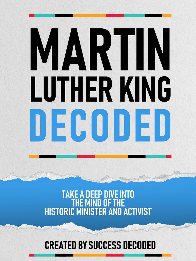 Martin Luther King Decoded