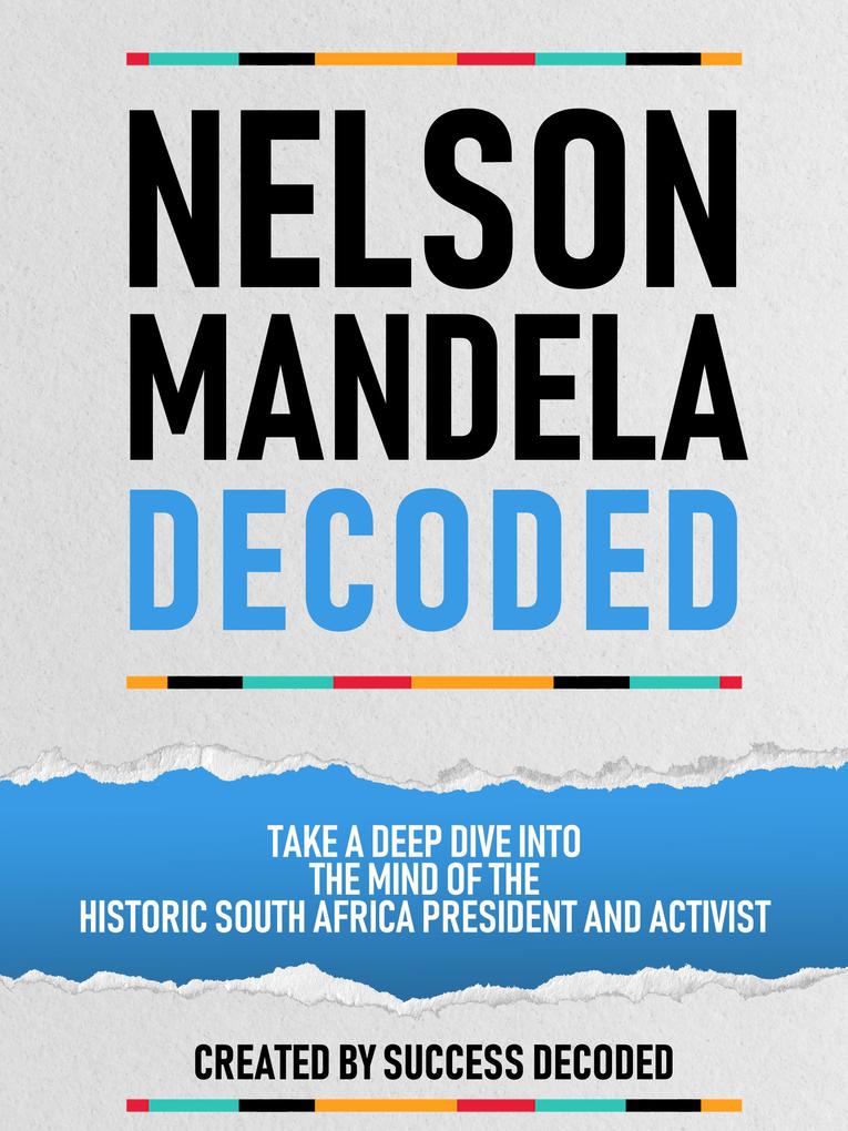 Nelson Mandela Decodded