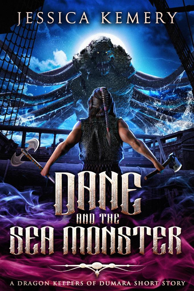 Dane and the Sea Monster (The Dragon Keepers #0)