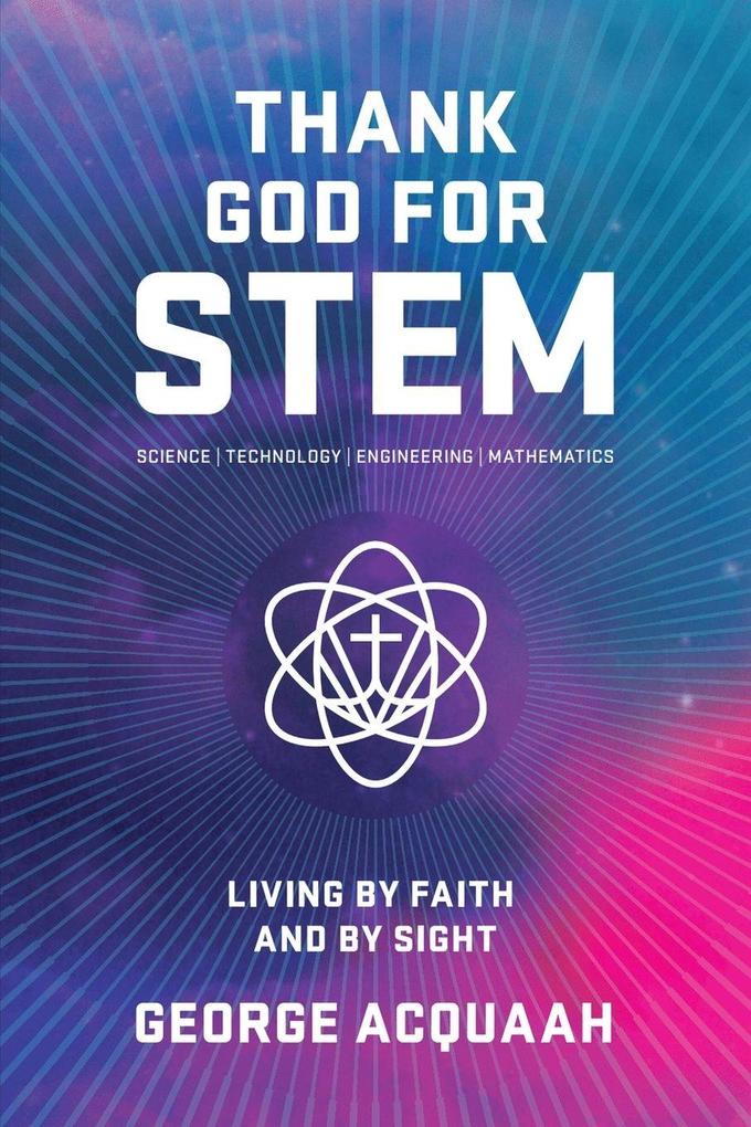THANK GOD FOR STEM