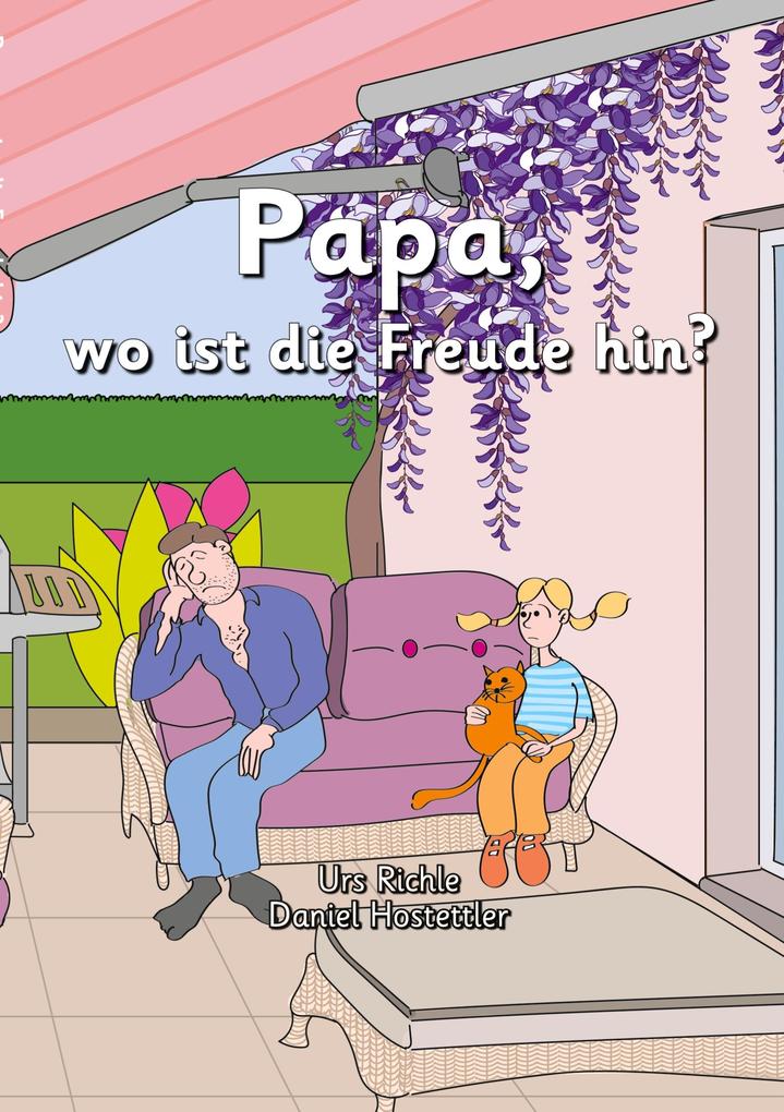 Papa wo ist die Freude hin?