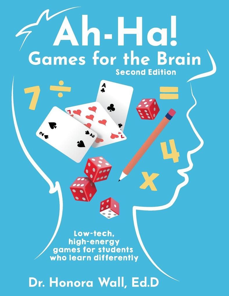 Ah-Ha! Games for the Brain Second Edition