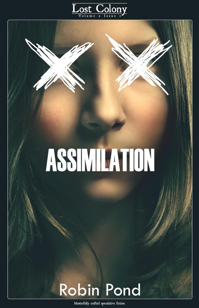 Assimilation (Lost Colony #2.1)