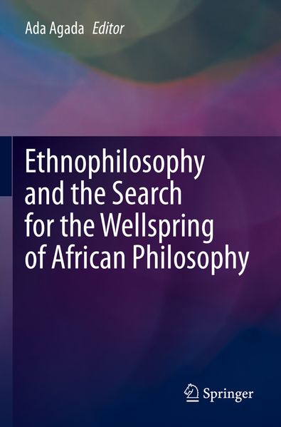 Ethnophilosophy and the Search for the Wellspring of African Philosophy