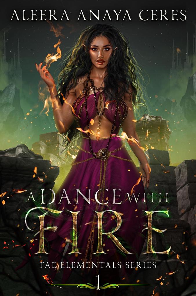 A Dance with Fire (Fae Elementals #1)