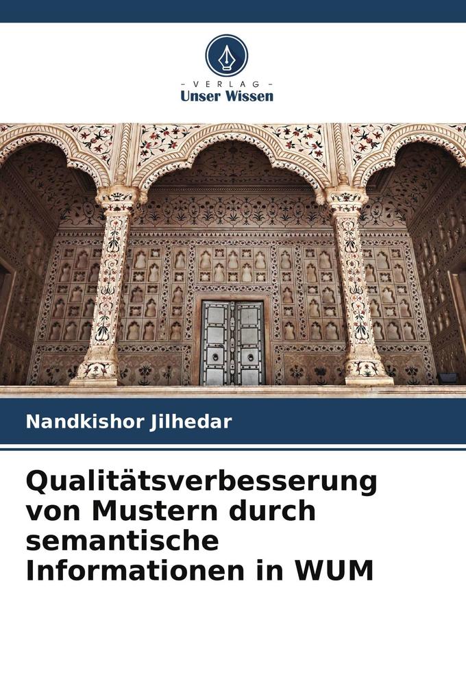Qualitätsverbesserung von Mustern durch semantische Informationen in WUM