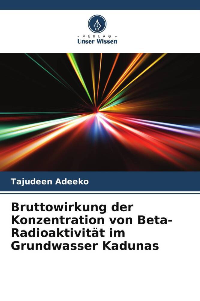 Bruttowirkung der Konzentration von Beta-Radioaktivität im Grundwasser Kadunas