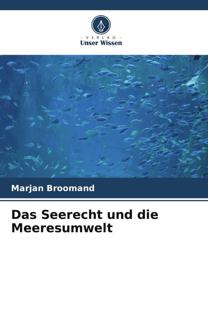 Das Seerecht und die Meeresumwelt