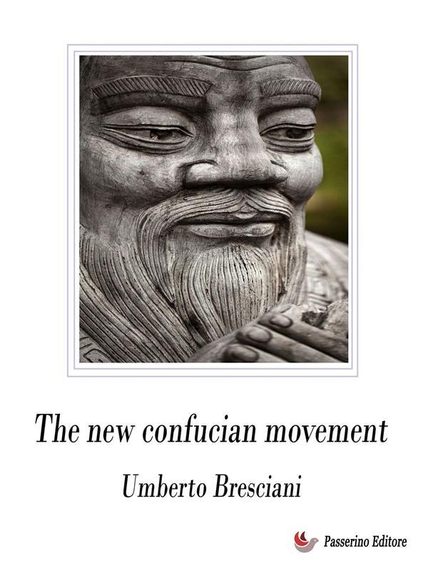 The new confucian movement 2001-2021