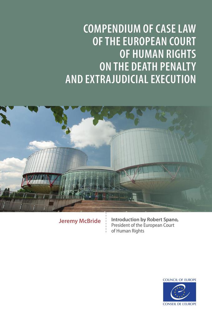 Compendium of case law of the European Court of Human Rights on the death penalty and extrajudicial execution