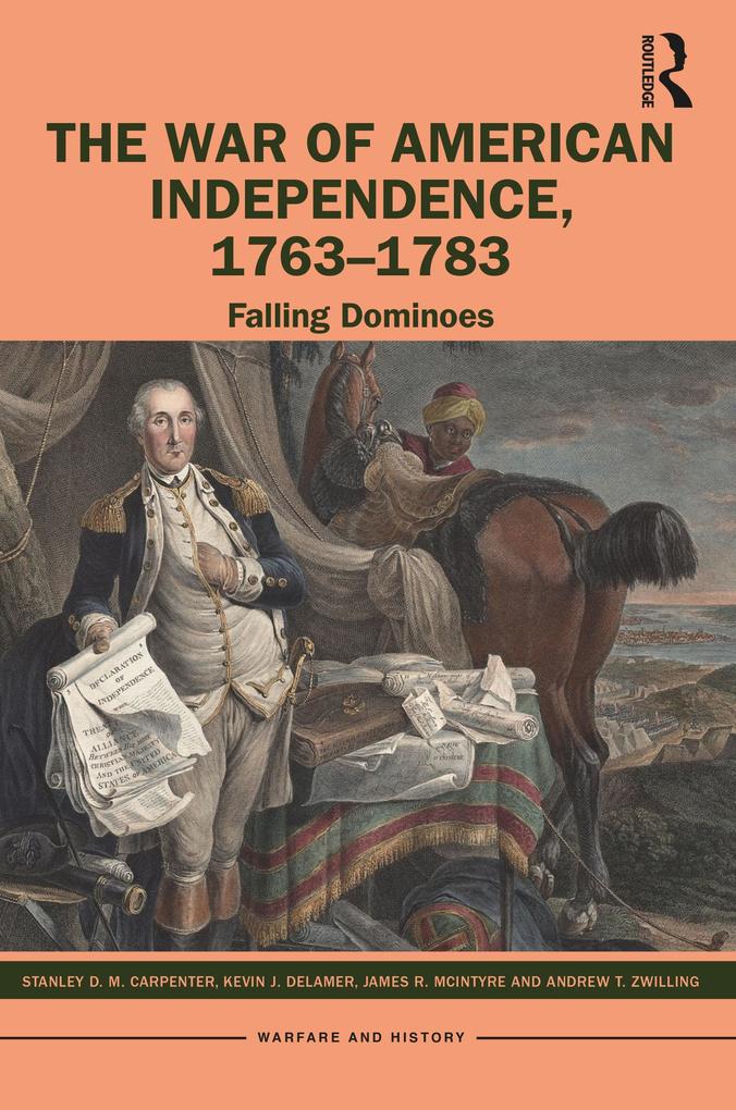 The War of American Independence 1763-1783