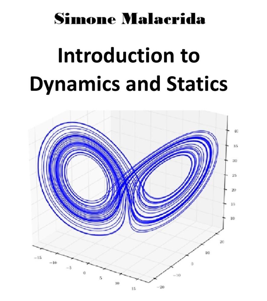 Introduction to Dynamics and Statics