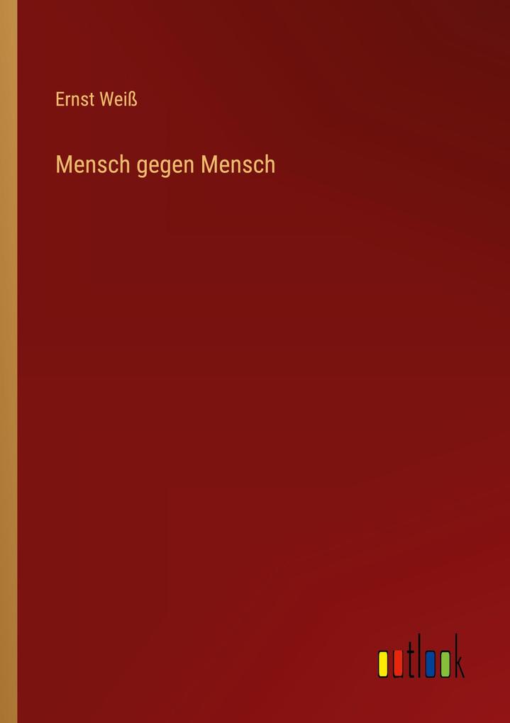 Mensch gegen Mensch
