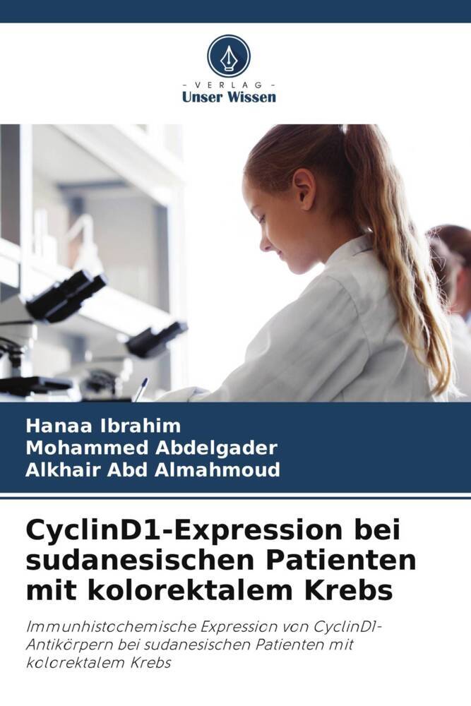CyclinD1-Expression bei sudanesischen Patienten mit kolorektalem Krebs