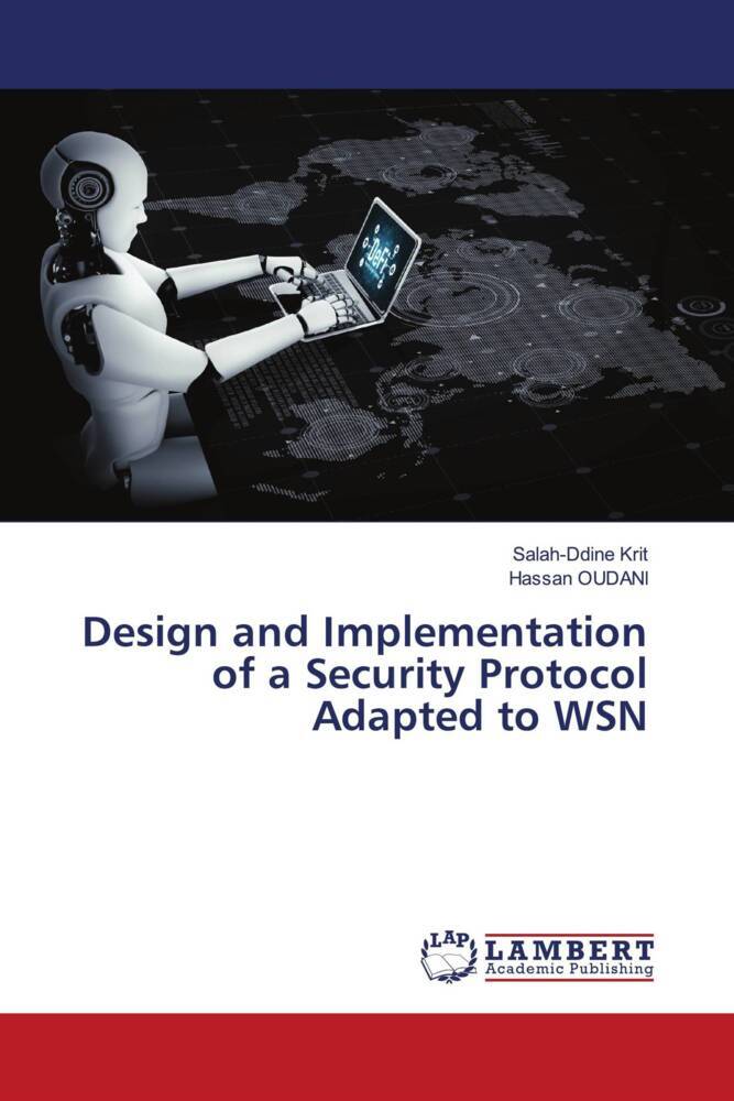 Design and Implementation of a Security Protocol Adapted to WSN
