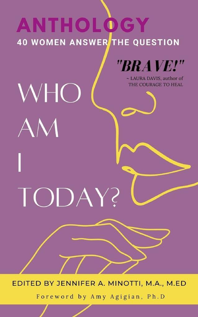 Who Am I Today?