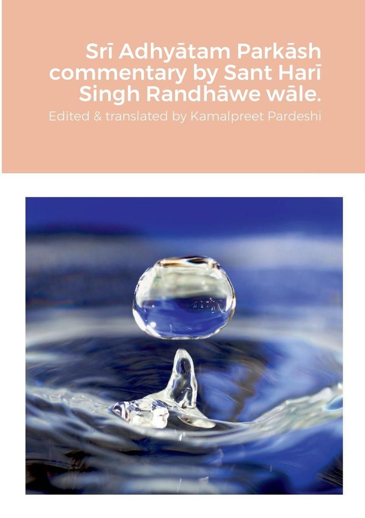 Sr Adhytam Parksh commentary by Sant Har Singh Randhwe wle.