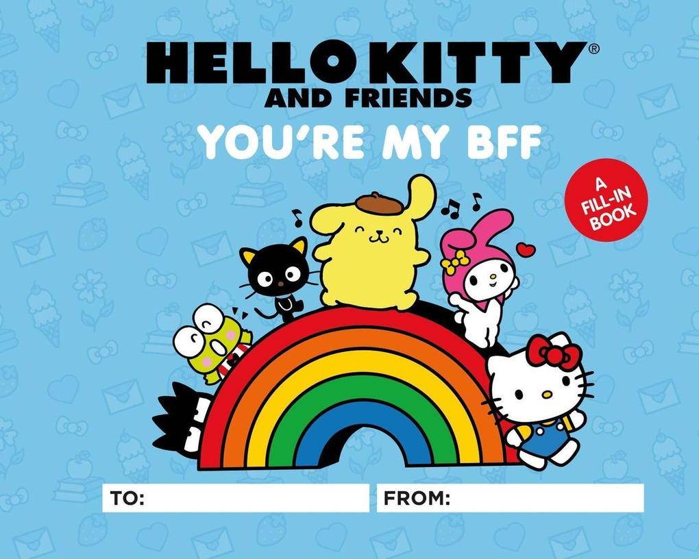 Hello Kitty and Friends: You‘re My Bff