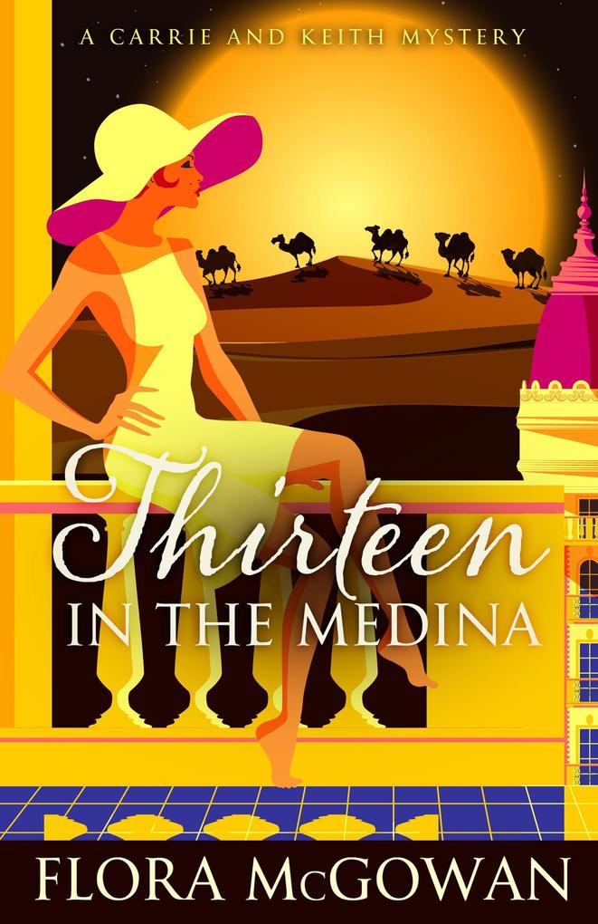 Thirteen in the Medina (Carrie and Keith Mysteries #2)