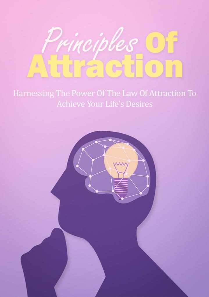 Principles Of Attraction