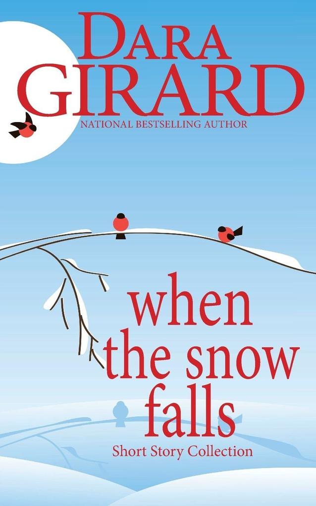 When the Snow Falls
