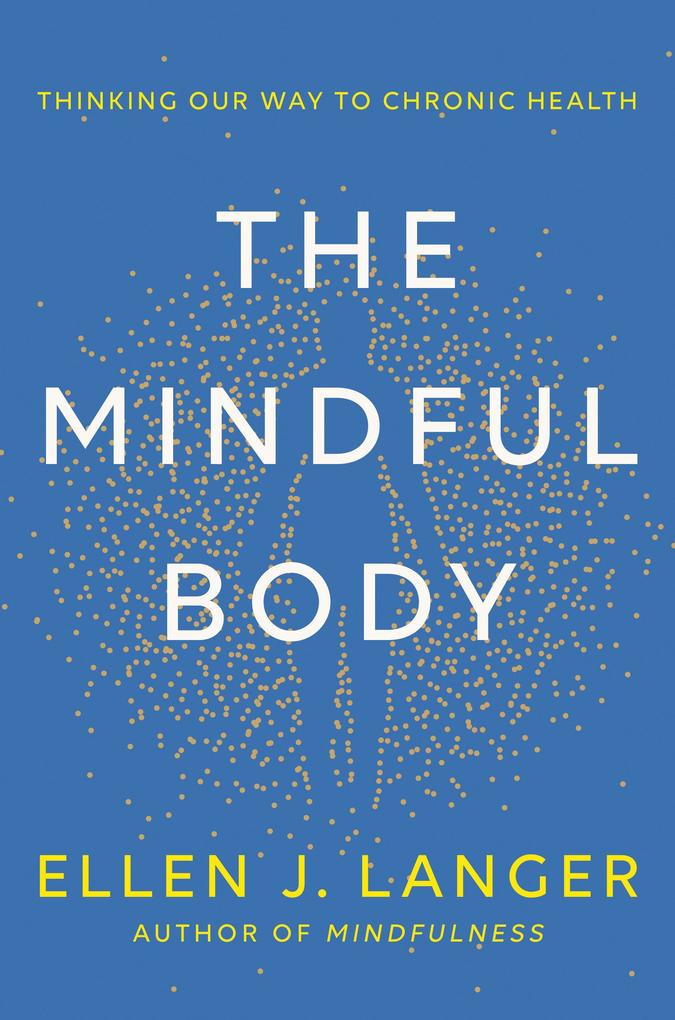Random House Publishing Group The Mindful Body