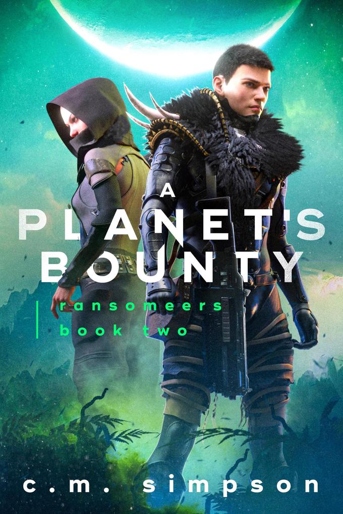 A Planet‘s Bounty (Ransomeers #2)