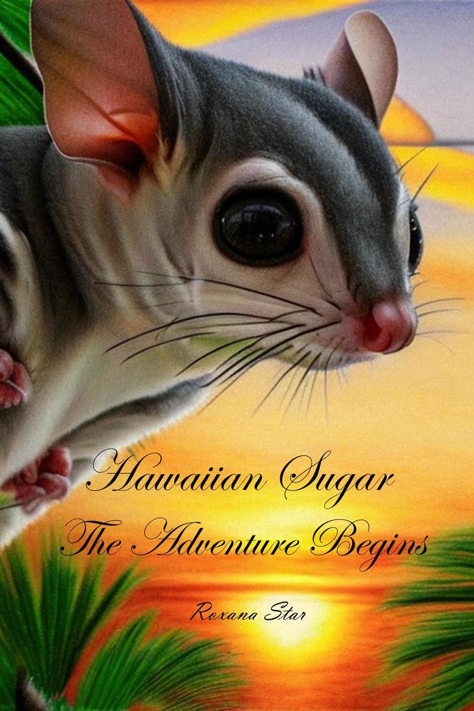 The Adventure Begins (Hawaiian Sugar #1)