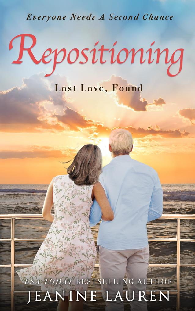 Repositioning : Lost Love Found