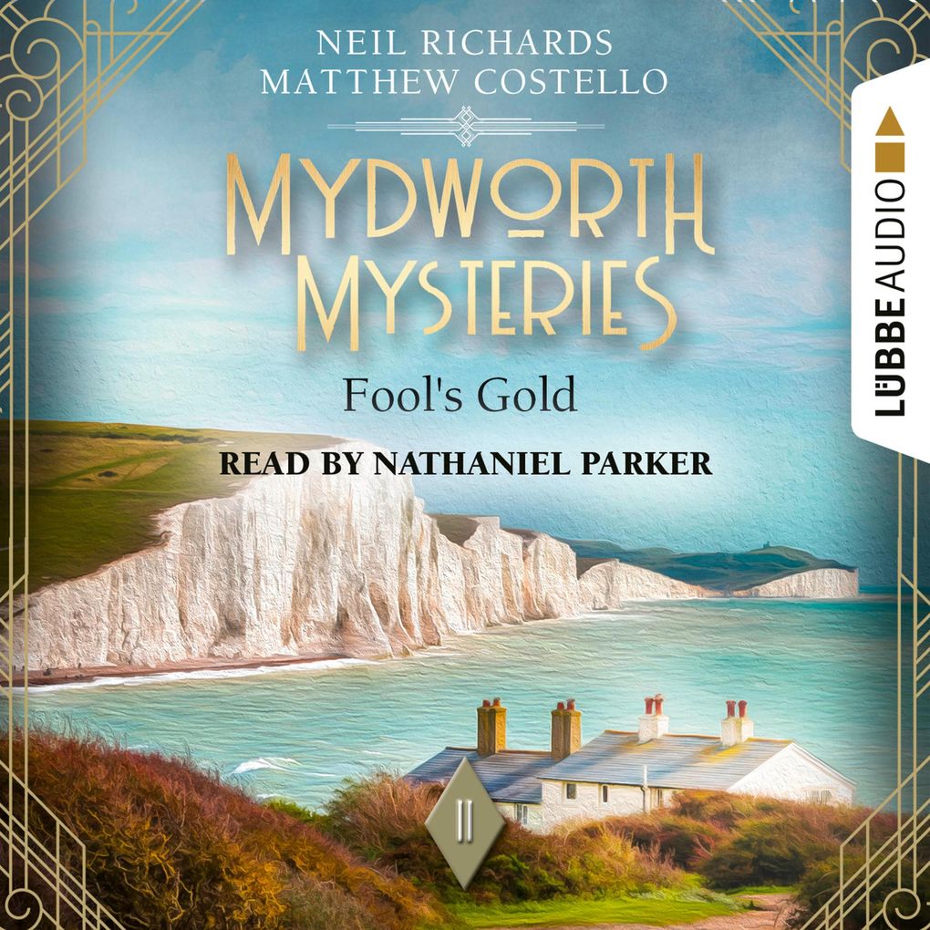 Fool's Gold - Mydworth Mysteries - A Cosy Historical Mystery Series Episode 11