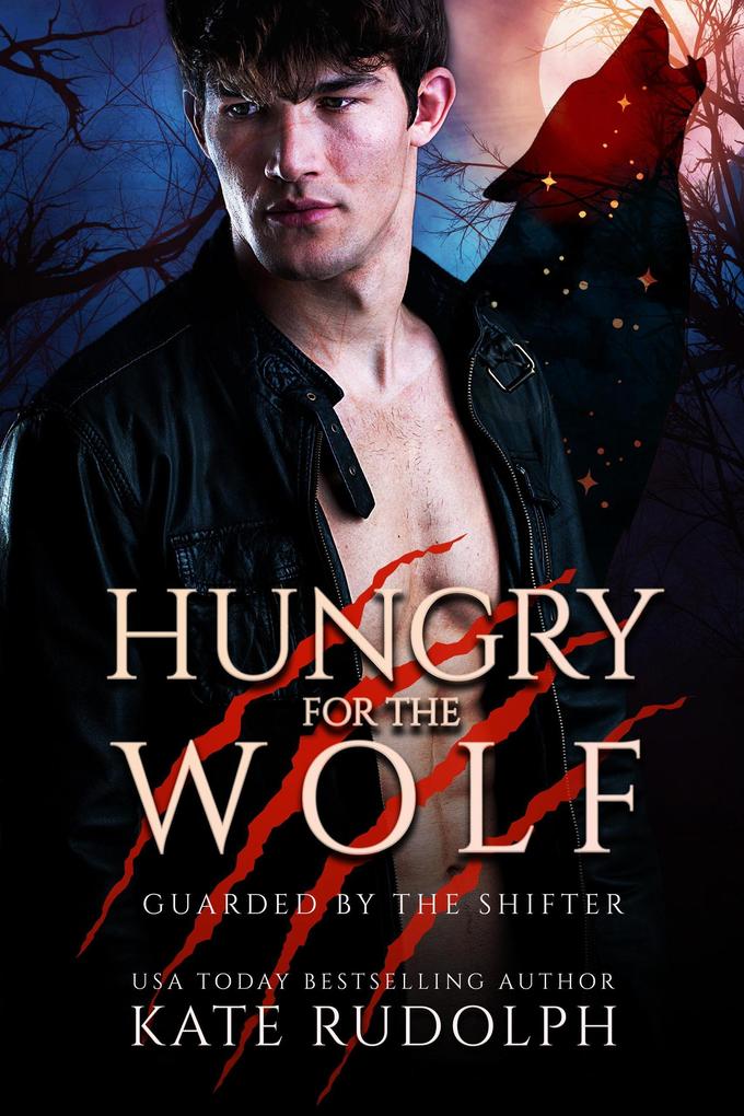 Hungry for the Wolf (Guarded by the Shifter #4)