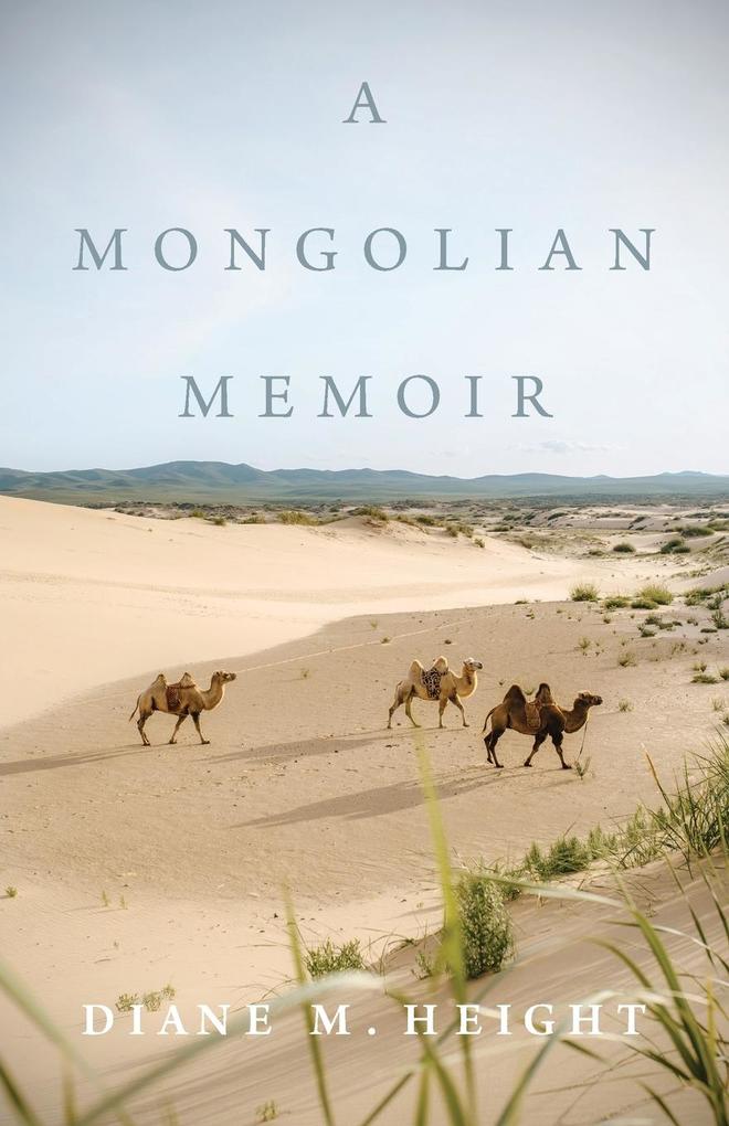 A Mongolian Memoir