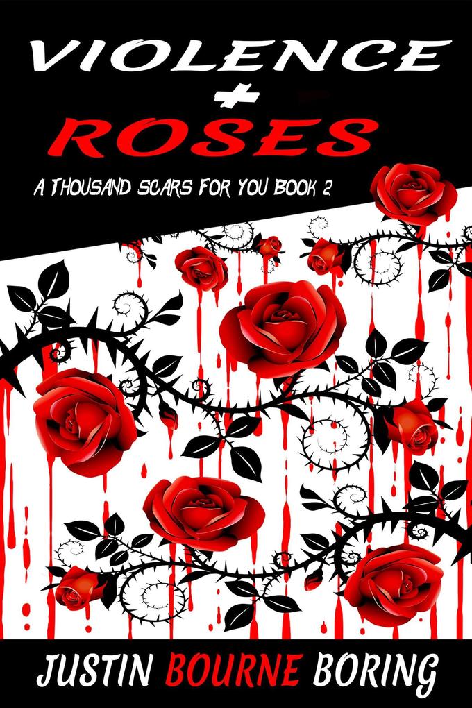 Violence & Roses (A Thousand Scars for You #2)