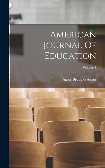American Journal Of Education; Volume 1