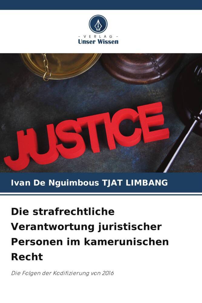 Die strafrechtliche Verantwortung juristischer Personen im kamerunischen Recht