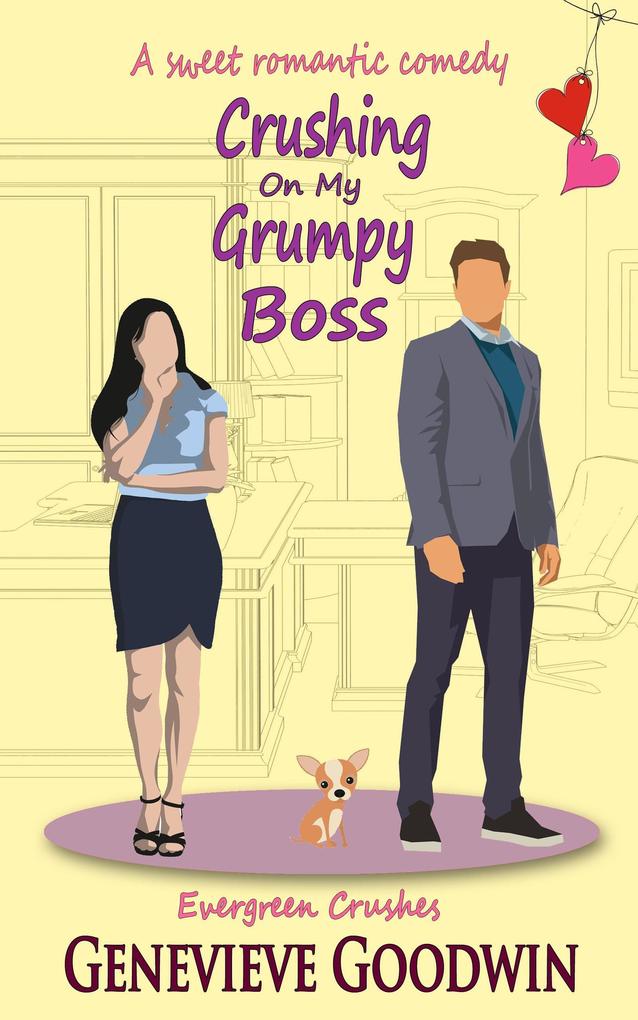 Crushing on my Grumpy Boss (Evergreen Crushes #2)