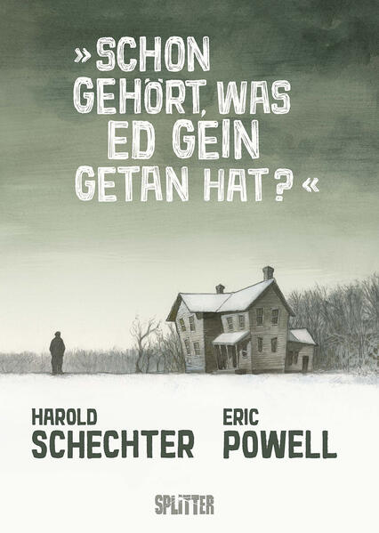 Schon gehört was Ed Gein getan hat?