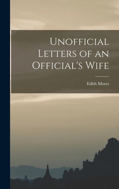 Unofficial Letters of an Official‘s Wife