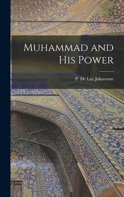 Muhammad and his Power