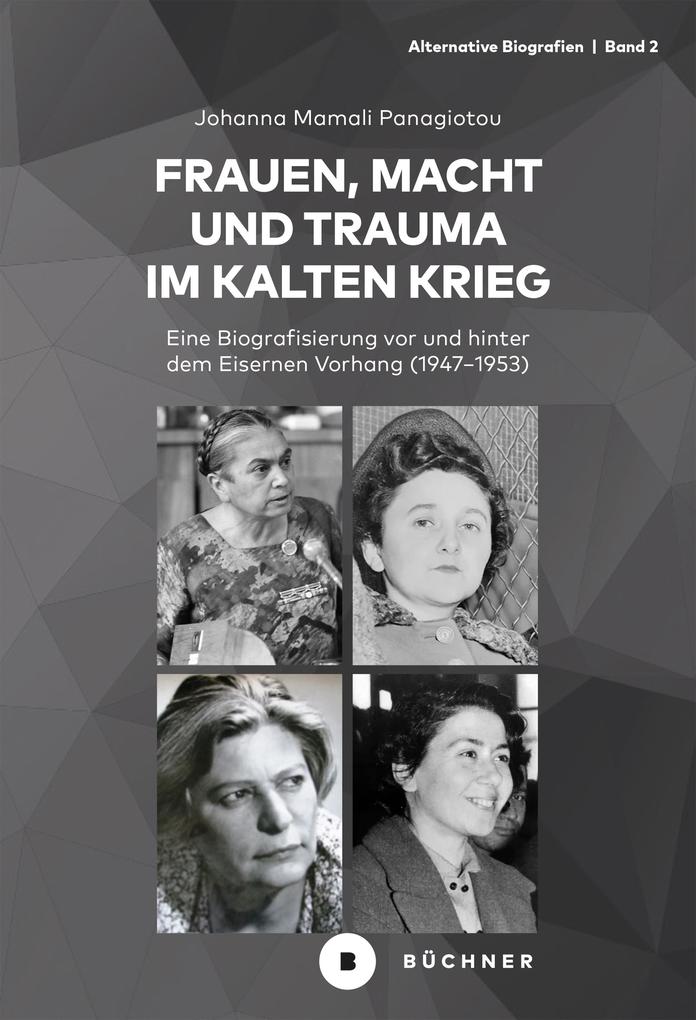 Frauen Macht und Trauma im Kalten Krieg