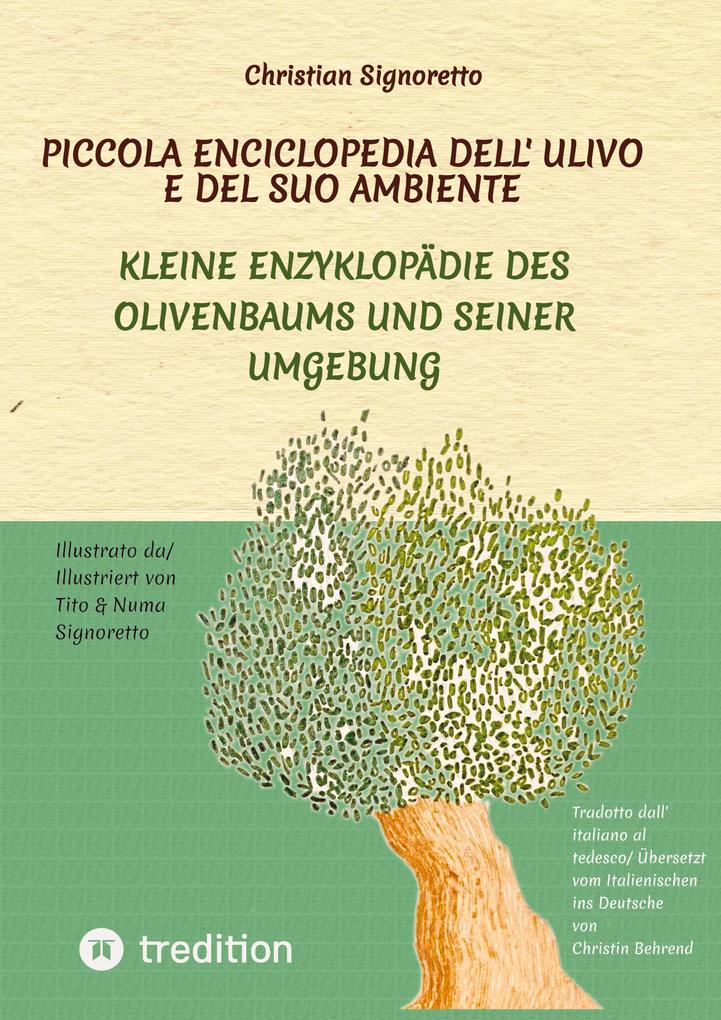 Piccola Enciclopedia dell‘ ulivo e del suo ambiente